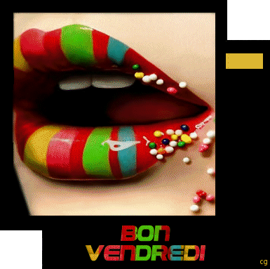 BON VENDREDI A VOUS GROS BISOUS CARO